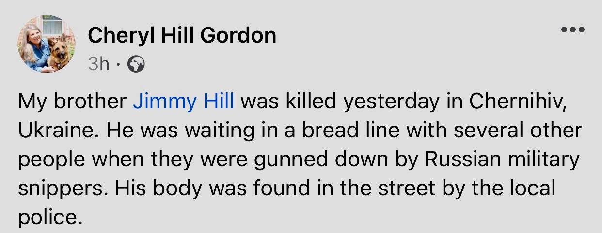 Американець, який всім серцем співчував Чернігову та Україні - що відомо про загиблого під час обстрілу 17 березня Джіммі Хілла?